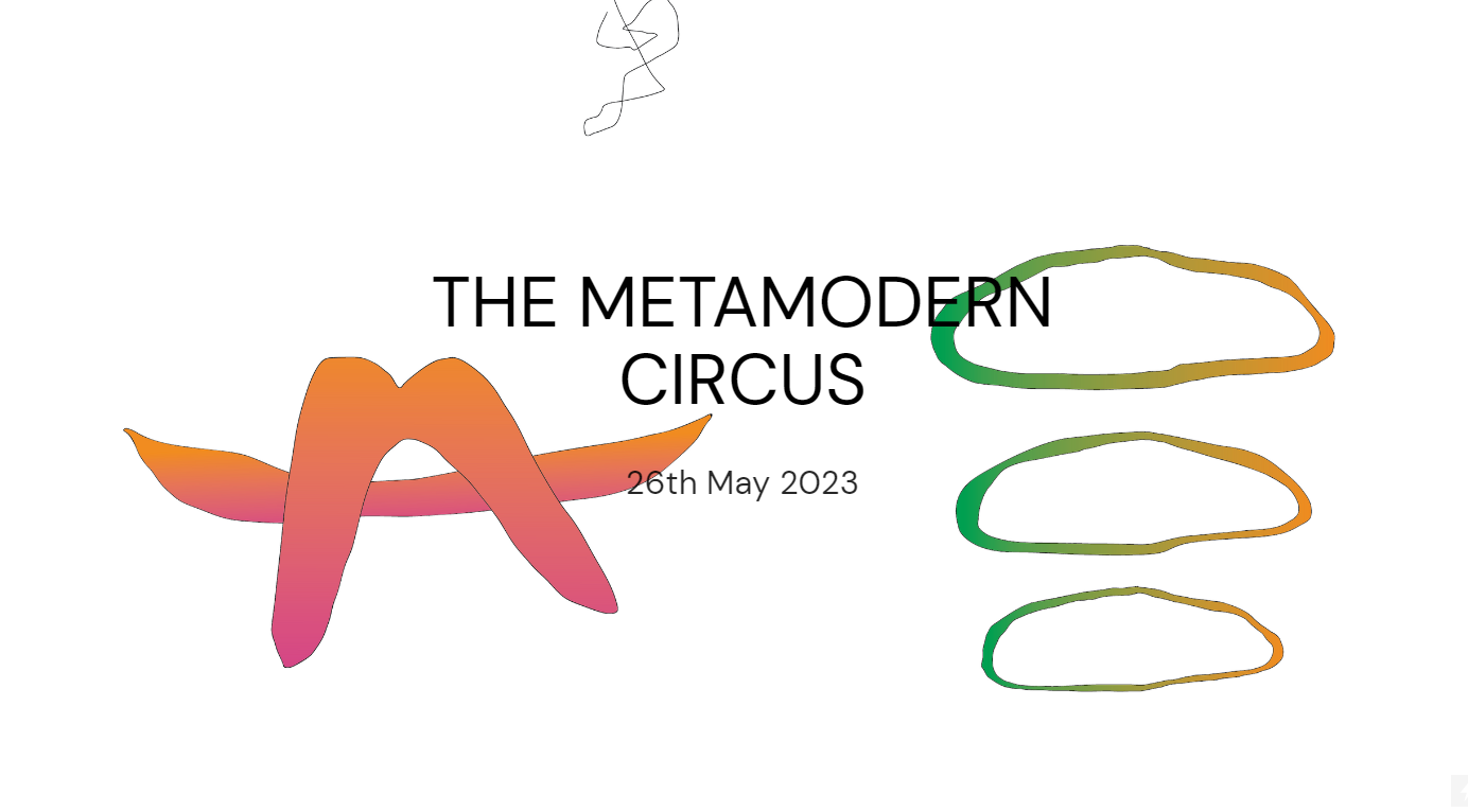 The Metamodern Circus